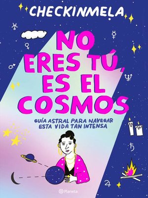 cover image of No eres tú, es el cosmos